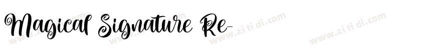 Magical Signature Re字体转换